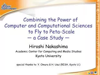 Hiroshi Nakashima Academic Center for Computing and Media Studies Kyoto University