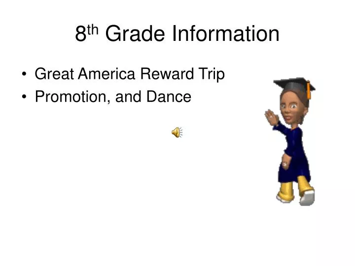 8 th grade information