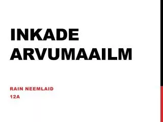 inkade arvumaailm