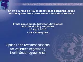 Options and recommendations for countries negotiating North-South agreements