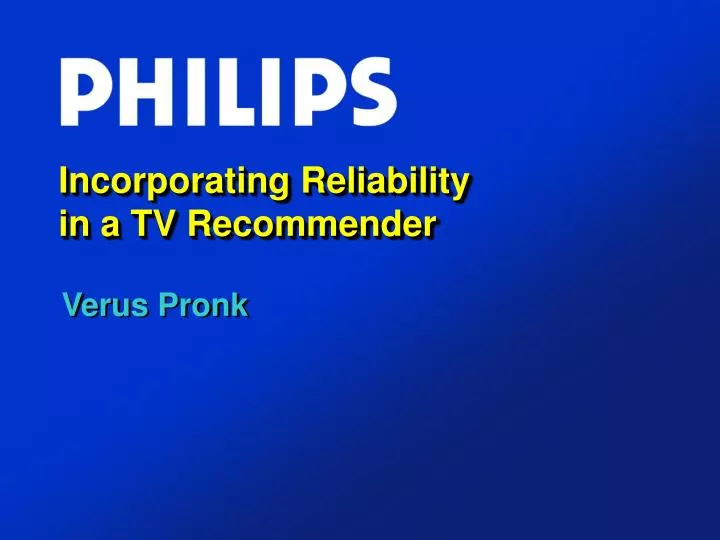 incorporating reliability in a tv recommender