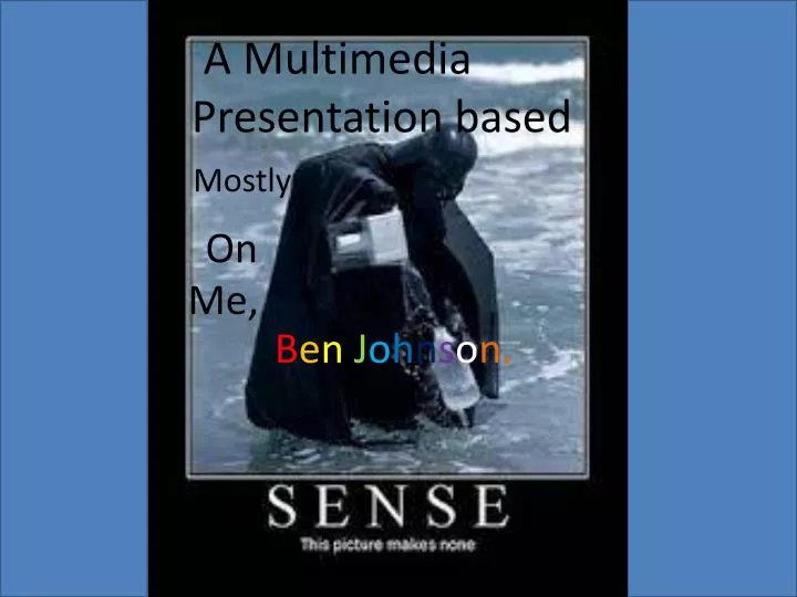a multimedia presentation based