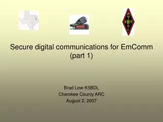 Secure digital communications for EmComm (part 1)