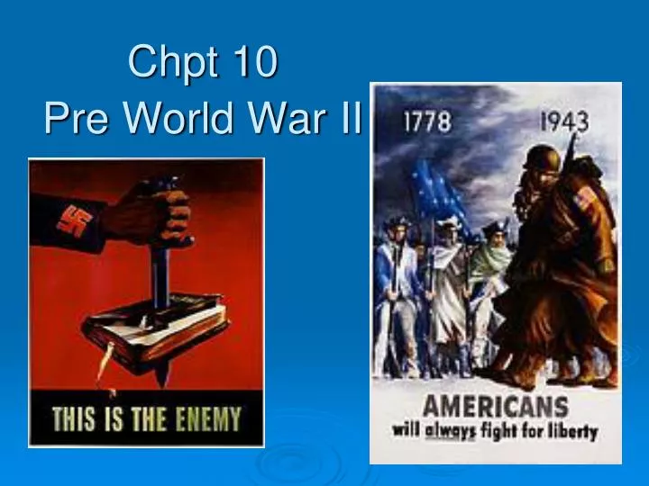 chpt 10 pre world war ii