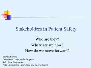 Stakeholders in Patient Safety