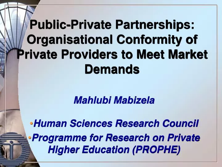public private partnerships organisational conformity of private providers to meet market demands