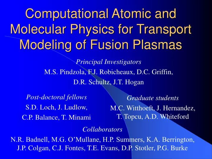 computational atomic and molecular physics for transport modeling of fusion plasmas