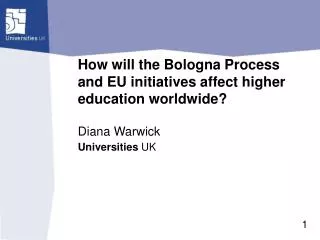 How will the Bologna Process and EU initiatives affect higher education worldwide?