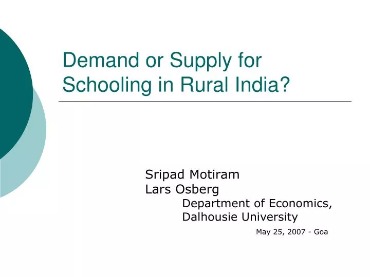 demand or supply for schooling in rural india