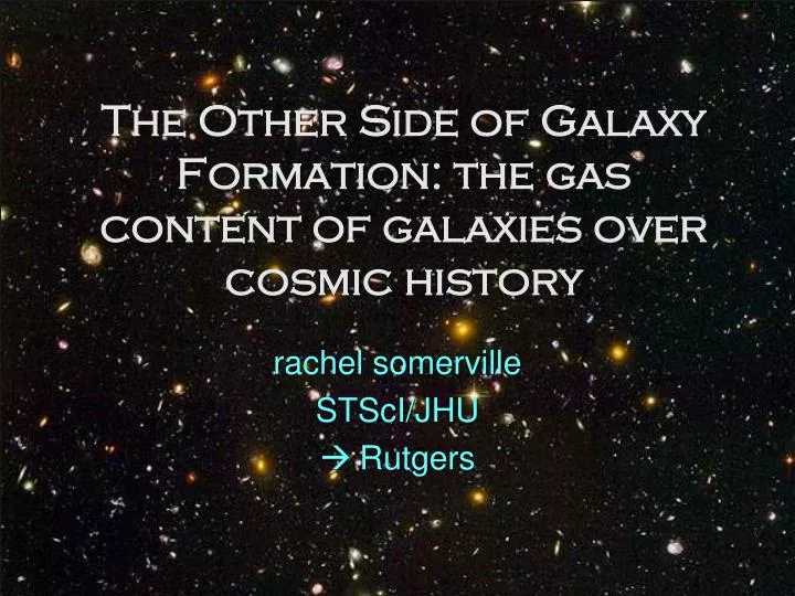 the other side of galaxy formation the gas content of galaxies over cosmic history