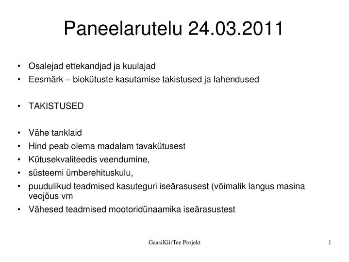 paneelarutelu 24 03 2011