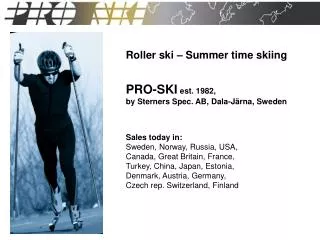 Roller ski – Summer time skiing