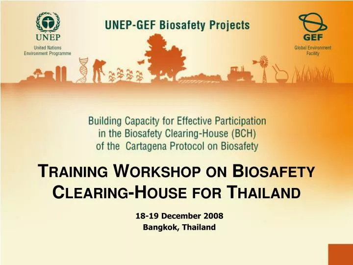 training workshop on biosafety clearing house for thailand