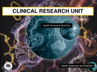 CLINICAL RESEARCH UNIT