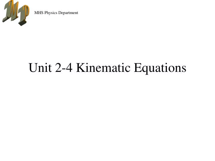 unit 2 4 kinematic equations