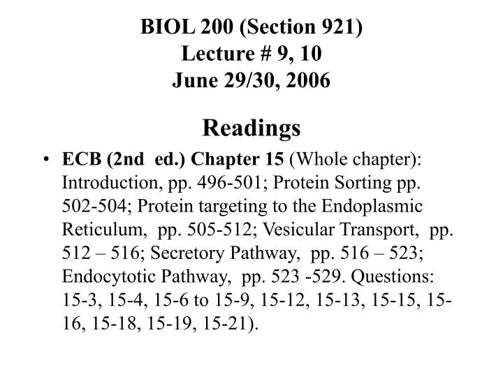 biol 200 section 921 lecture 9 10 june 29 30 2006