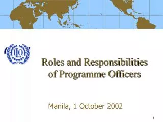 Roles and Responsibilities of Programme Officers