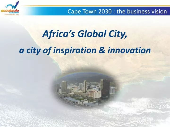 cape town 2030 the business vision