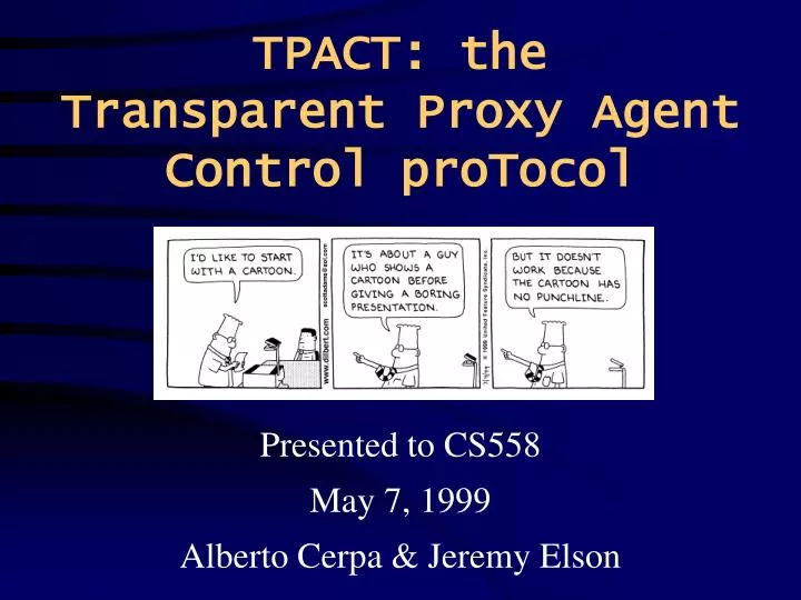 tpact the transparent proxy agent control protocol