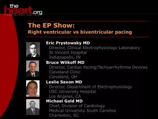 The EP Show: Right ventricular vs biventricular pacing