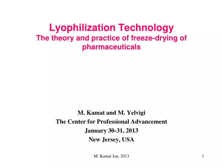 lyophilization technology the theory and practice of freeze drying of pharmaceuticals