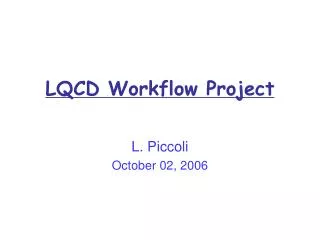 LQCD Workflow Project