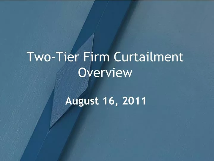 two tier firm curtailment overview