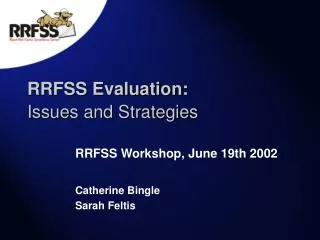 RRFSS Evaluation: Issues and Strategies
