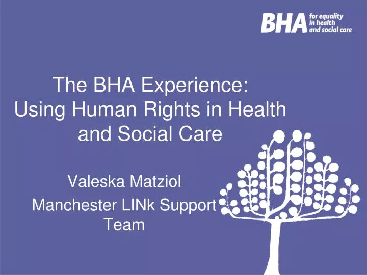 the bha experience using human rights in health and social care