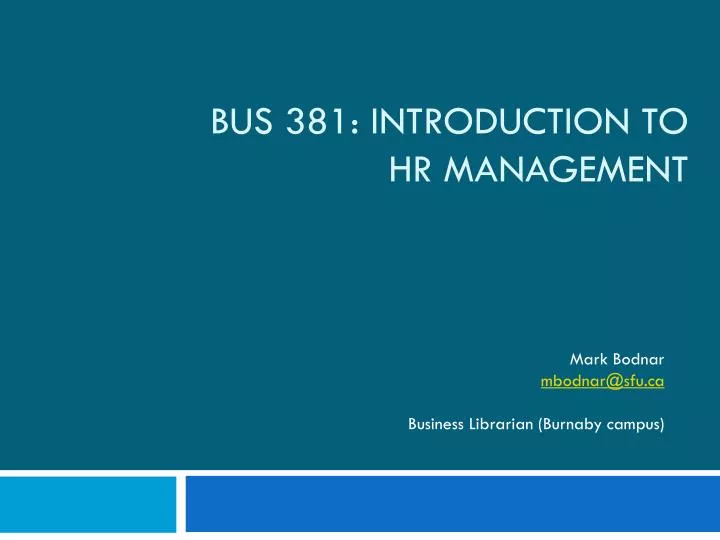 bus 381 introduction to hr management