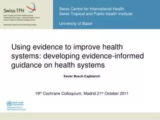 Using evidence to improve health systems: developing evidence-informed guidance on health systems