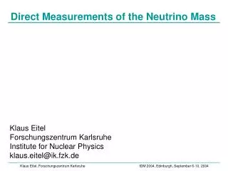 Direct Measurements of the Neutrino Mass