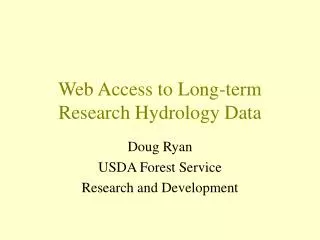 Web Access to Long-term Research Hydrology Data
