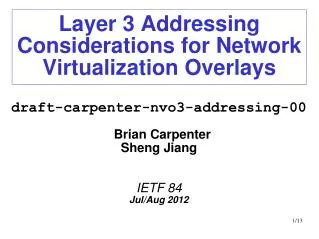 Layer 3 Addressing Considerations for Network Virtualization Overlays