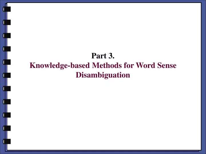 part 3 knowledge based methods for word sense disambiguation