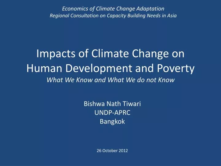 impacts of climate change on human development and poverty what we know and what we do not know