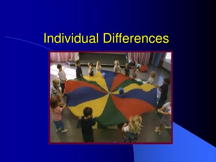 individual differences