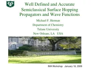 Well Defined and Accurate Semiclassical Surface Hopping Propagators and Wave Functions