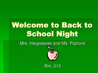 Welcome to Back to School Night