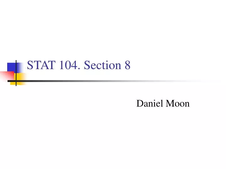stat 104 section 8