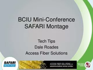 BCIU Mini-Conference SAFARI Montage