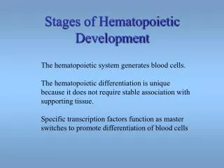 Stages of Hematopoietic Development