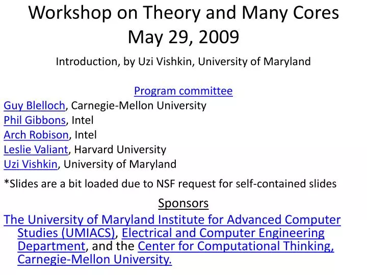 workshop on theory and many cores may 29 2009