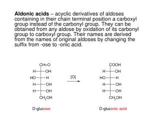 D- gluc ose D- gluc onic acid