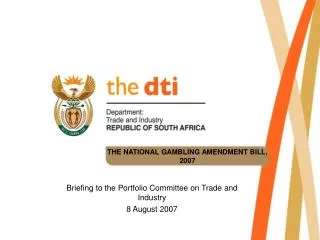 THE NATIONAL GAMBLING AMENDMENT BILL, 2007