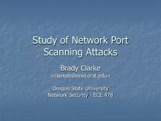 Study of Network Port Scanning Attacks