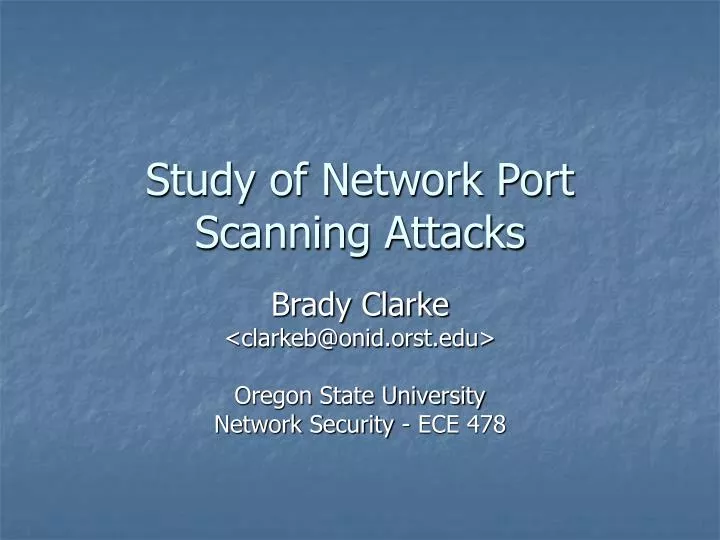 study of network port scanning attacks