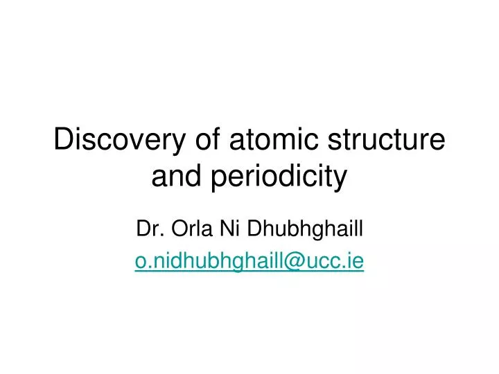 discovery of atomic structure and periodicity