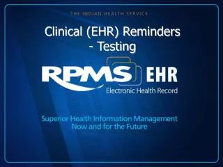 Clinical (EHR) Reminders - Testing