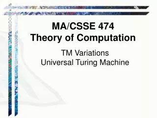 TM Variations Universal Turing Machine